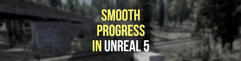 UMG Smoothed Progressbar - Animierter Fortschrittsbalken - Unreal Engine 5 Tutorial